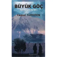 Büyük Göç - Cemal Türkden - Platanus Publishing