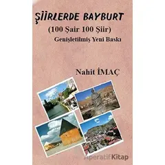 Şiirlerde Bayburt - Nahit İmaç - Platanus Publishing