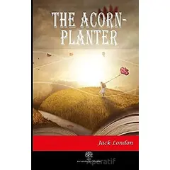 The Acorn-Planter - Jack London - Platanus Publishing