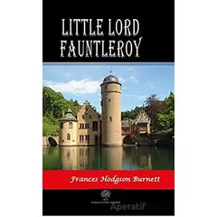 Little Lord Fauntleroy - Frances Hodgson Burnett - Platanus Publishing