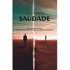 Saudade - Gülali Morkoç - Platanus Publishing