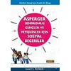 Asperger Sendromlu Gençler ve Yetişkinler İçin Sosyal Beceriler