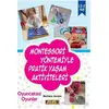 Montessori Yöntemiyle Pratik Yaşam Aktiviteleri - Barbara Jansen - Platform Yayınları