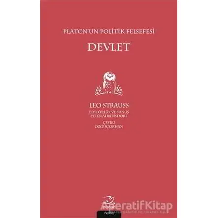 Platonun Politik Felsefesi Devlet - Leo Strauss - Pinhan Yayıncılık