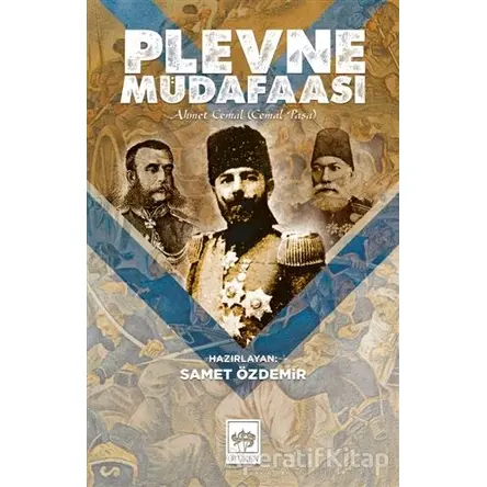 Plevne Müdafaası - Ahmet Cemal - Ötüken Neşriyat