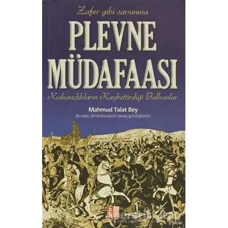 Plevne Müdafaası - Mahmud Talat Bey - Babıali Kültür Yayıncılığı