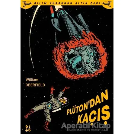 Plüton’dan Kaçış - William Oberfield - Altıkırkbeş Yayınları