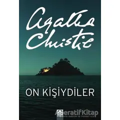 On Kişiydiler (On Küçük Zenci) - Agatha Christie - Altın Kitaplar