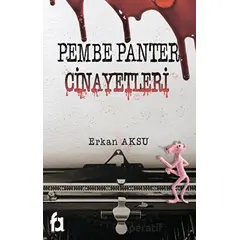 Pembe Panter Cinayetleri - Erkan Aksu - Fa Yayınları