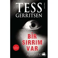 Bir Sırrım Var - Tess Gerritsen - Doğan Kitap