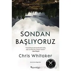 Sondan Başlıyoruz - Chris Whitaker - Domingo Yayınevi