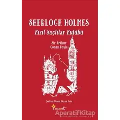 Sherlock Holmes Kızıl Saçlılar Kulübü - Sir Arthur Conan Doyle - Maşuk Kitap