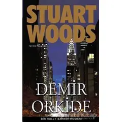 Demir Orkide - Stuart Woods - Bilge Kültür Sanat