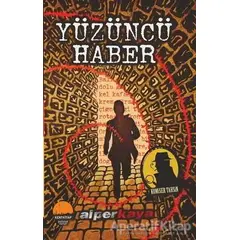 Komiser Tahsin : Yüzüncü Haber - Alper Kaya - Kent Kitap