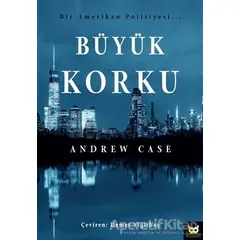 Büyük Korku - Andrew Case - Beyaz Baykuş Yayınları