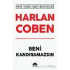 Beni Kandıramazsın - Harlan Coben - Martı Yayınları