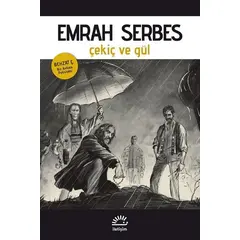 Çekiç ve Gül - Emrah Serbes - İletişim Yayınevi