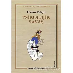 Psikolojik Savaş - Hasan Yalçın - Kaynak Yayınları