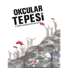 Okçular Tepesi (Ciltli) - Kolektif - Erdem Yayınları
