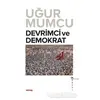 Devrimci ve Demokrat - Uğur Mumcu - um:ag Yayınları