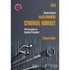 Uluslararası Sendikal Hareket - Ceyhun Güler - Nota Bene Yayınları