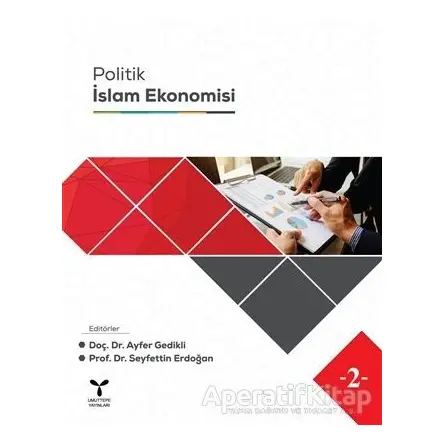 Politik İslam Ekonomisi - Kolektif - Umuttepe Yayınları