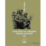 Politik ve Askeri Savaş Sanatı 9 - Rıza Salman - İlkeriş Yayınları