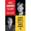 Savaşı Sabreden Kazanır: Şansölye Merkelin Hikayesi ve Türkiye İlişkileri