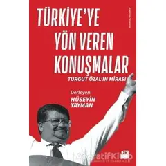 Türkiye’ye Yön Veren Konuşmalar - Hüseyin Yayman - Doğan Kitap
