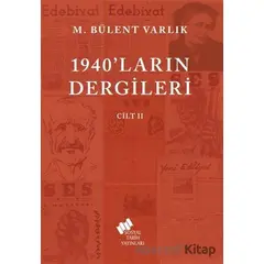 1940ların Dergileri Cilt 2 - M. Bülent Varlık - Sosyal Tarih Yayınları