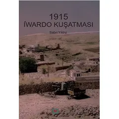 1915 İwardo Kuşatması - Sabri Yıldız - Pel Yayınları