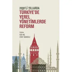 2000li Yıllarda Türkiyede Yerel Yönetimlerde Reform - Kolektif - Seta Yayınları