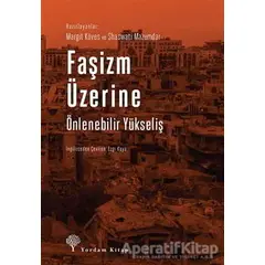 Faşizm Üzerine Önlenebilir Yükseliş - Shaswati Mazumdar - Yordam Kitap