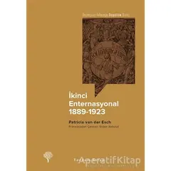 İkinci Enternasyonal 1889-1923 - Patricia Van Der Esch - Yordam Kitap