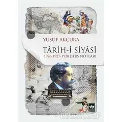 Tarih-i Siyasi - Yusuf Akçura - Ötüken Neşriyat