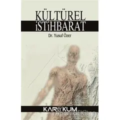 Kültürel İstihbarat - Yusuf Özer - Karakum Yayınevi