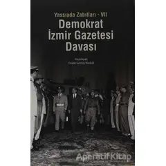Demokrat İzmir Gazetesi Davası - Emine Gürsoy Naskali - Kitabevi Yayınları
