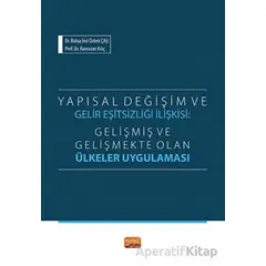 Yapısal Değişim ve Gelir Eşitsizliği İlişkisi - Ramazan Kılıç - Nobel Bilimsel Eserler