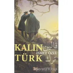 Kalın Türk - İsmet Özel - Tiyo Yayınevi