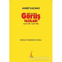 Ekonomi ve Politikada Görüş Yazıları - Ahmet Kaçmaz - El Yayınları