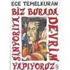 Biz Burada Devrim Yapıyoruz Sinyorita - Ece Temelkuran - Everest Yayınları