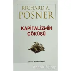 Kapitalizmin Çöküşü - Richard A. Posner - Bizim Kitaplar Yayınevi
