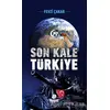 Son Kale Türkiye - Fevzi Çakar - Hayat Yayınları