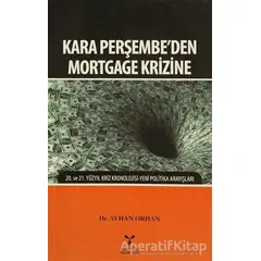 Kara Perşembeden Mortgage Krizine - Ayhan Orhan - Umuttepe Yayınları