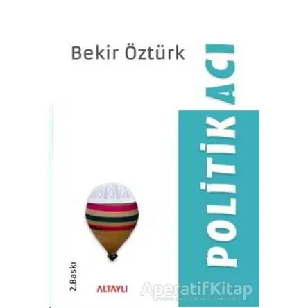 Politikacı - Bekir Öztürk - Altaylı Yayınları