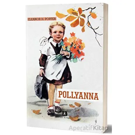 Pollyanna - Eleanor H.Porter - Mirhan Kitap