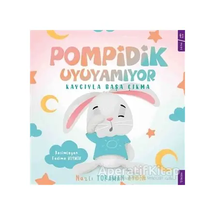 Pompidik Uyuyamıyor - Nazlı Toraman Aydın - Sola Kidz