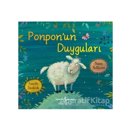 Ponpon’un Duyguları - Nanna Nebhöver - İş Bankası Kültür Yayınları