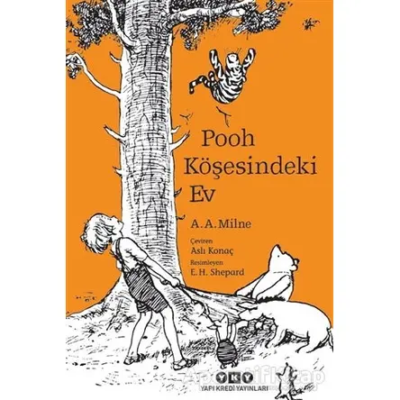 Pooh Köşesindeki Ev - A. A. Milne - Yapı Kredi Yayınları