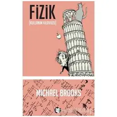 Fizik - Kullanım Kılavuzu - Michael Brooks - Aylak Kitap